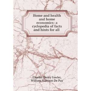   home life, health, and domestic economy Charles Henry Fowler Books
