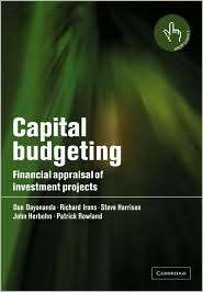 Capital Budgeting Financial Appraisal of Investment Projects 