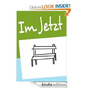 Im Jetzt (German Edition) Michael Bogner  Kindle Store