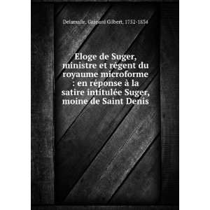   , moine de Saint Denis Gaspard Gilbert, 1752 1834 Delamalle Books