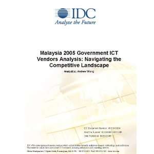  Malaysia 2005 Government ICT Vendors Analysis Navigating 