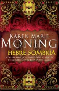   Fiebre sombría by Karen Marie Moning, Roca Editorial 