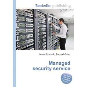 Managed security service: Ronald Cohn Jesse Russell: Books