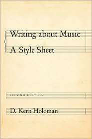   Style Sheet, (0520256182), D. Kern Holoman, Textbooks   