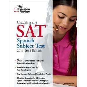  Cracking 2011 12 SAT Spanish: Books