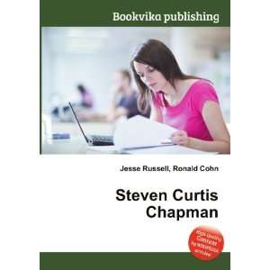  Steven Curtis Chapman Ronald Cohn Jesse Russell Books