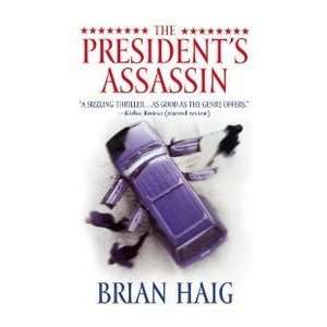  The Presidents Assassin (9780446617116) Books