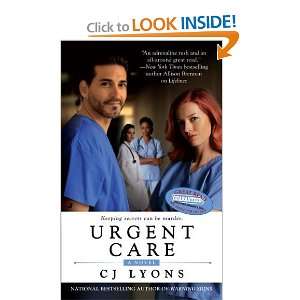  Urgent Care (Angels of Mercy) [Paperback]: CJ Lyons: Books