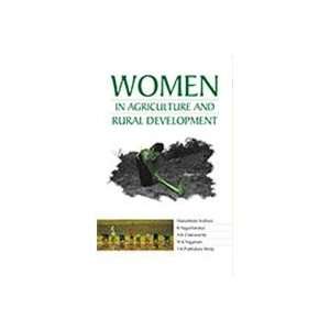  WOMEN IN AGRICULTURE AND RURAL DEVELOPMENT (9788189422998 