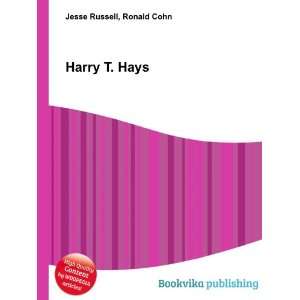  Harry T. Hays Ronald Cohn Jesse Russell Books