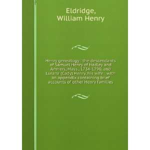   of other Henry families William Henry Eldridge  Books