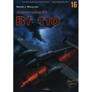  Messerschmitt Bf 110 Vol I (Monographs) [Paperback] M J 