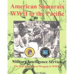  American Samurais The Military Intelligence Service WWII 