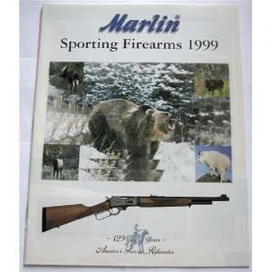  Marlin Sporting Firearms 1999 (Catalog) Marlin Firearms 