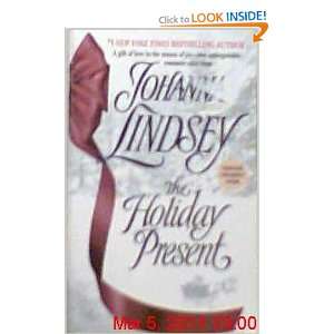    The Holiday Present (9780060542849) Johanna Lindsey Books
