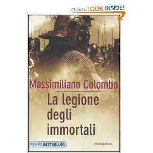   legione degli immortali (9788856620962) Massimiliano Colombo Books