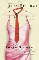   Just Friends by Robyn Sisman, Random House Publishing 