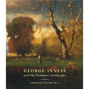  George Inness and the Visionary Landscape [Paperback 