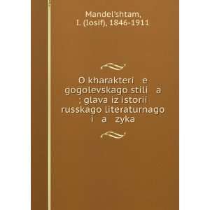   (in Russian language) I. (Iosif), 1846 1911 MandelÊ¹shtam Books
