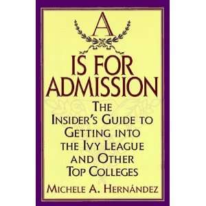   Ivy League and Other Top Colleges [Hardcover] Michele A. Hernandez