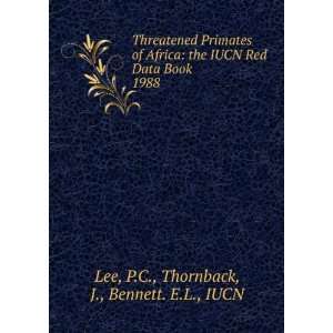   Data Book. 1988 P.C., Thornback, J., Bennett. E.L., IUCN Lee Books