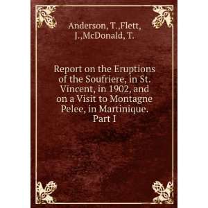   , in Martinique. Part I T.,Flett, J.,McDonald, T. Anderson Books