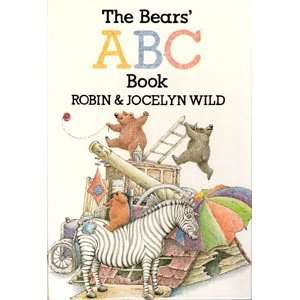  The Bears ABC Book Robin & Jocelyn Wild Books