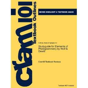   (9781618128454) Cram101 Textbook Reviews, Wolf & Dewitt Books