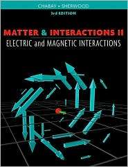 Matter and Interactions II Electric and Magnetic Interactions, Vol. 2 