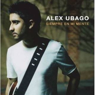 Siempre En Mi Mente by Alex Ubago ( Audio CD   2007)