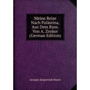   (German Edition) (9785874044312) Avraam Sergeevich Norov Books