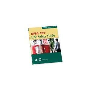 NFPA 101 Life Safety Code: National Fire Protection Association 