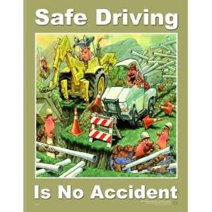 Safe Driving is No Accident Poster (18 x 24 inches)   Laminated