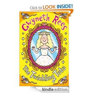 Twinkling Tutu (Magic Dress Shop) Gwyneth Rees  Kindle 