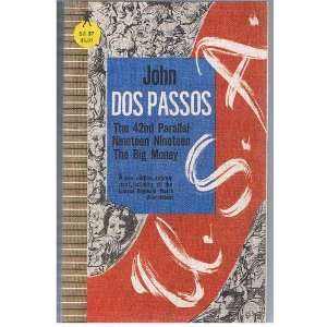   / 1919 / The Big Money John Dos Passos, Reginald Marsh Books