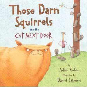   Darn Squirrels & The Cat Next Door Picture Book 
