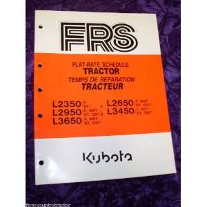 Kubota L2350/2950etc Tractor Flat Rate Schedule Manual: Kubota 