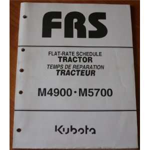   Kubota: Flat Rate Schedule Tractor M4900, M5700: Kubota: Books