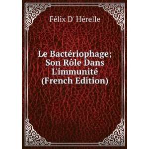  Le BactÃ©riophage; Son RÃ´le Dans LimmunitÃ 