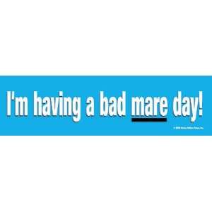  Bad Mare Day Bumper Sticker: Sports & Outdoors