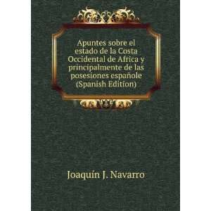   posesiones espaÃ±ole (Spanish Edition): JoaquÃ­n J. Navarro: Books