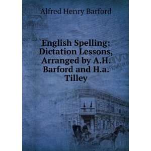   Barford and H.a. Tilley Alfred Henry Barford  Books