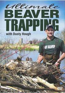 Ultimate Beaver Trapping Dusty Hough traps equipment  