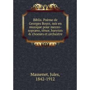   nor, baryton & choeurs et orchestre Jules, 1842 1912 Massenet Books