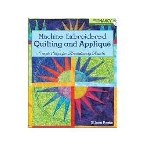 : Krause Publications Machine Embroidered Quilting And Applique Book 