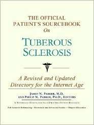 The Official Patients SourceBook on Tuberous Sclerosis ( The Offical 