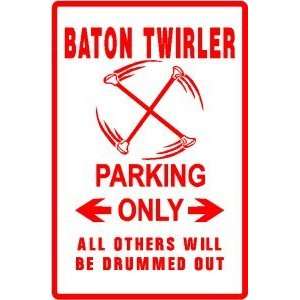  BATON TWIRLER PARKING band majorette new sign