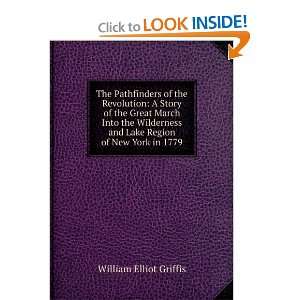  The Pathfinders of the Revolution A Story of the Great 
