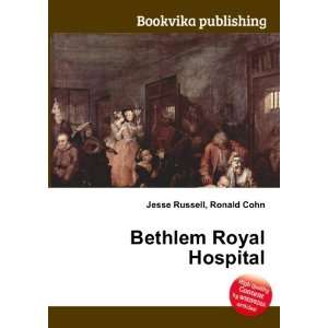  Bethlem Royal Hospital Ronald Cohn Jesse Russell Books