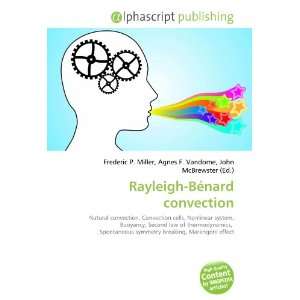  Rayleigh Bénard convection (9786133711327): Books